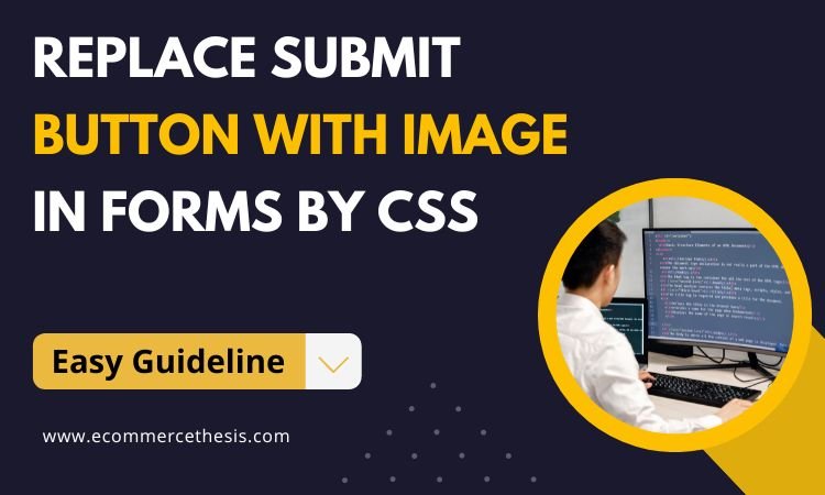 Replace Submit Button with Image in Forms by CSS