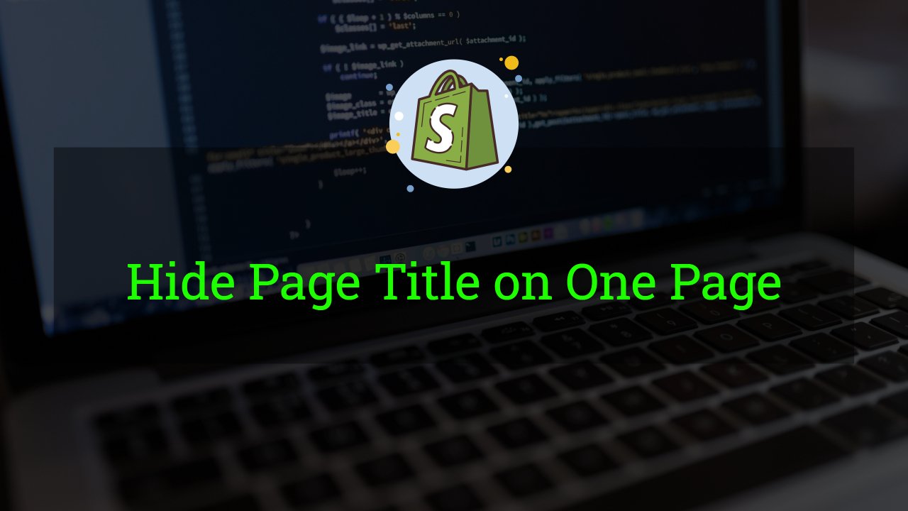 Hide Page Title on One Page ❌ Shopify Tutorial for Beginners