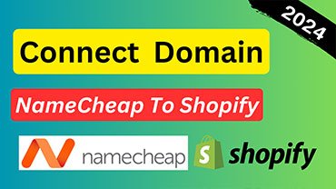 How To Connect NameCheap Domain To Shopify in 2024