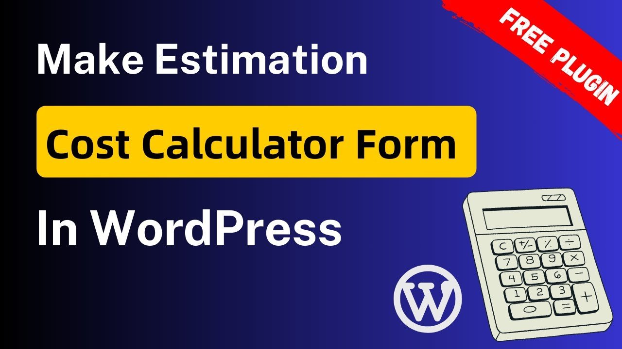 Make Estimation Cost Calculator Form in WordPress 