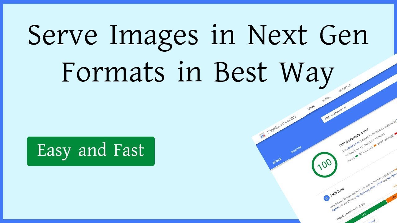 How to Serve Images in Next Gen Formats in Best Way