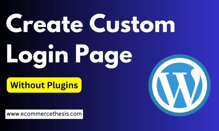 Custom Login Page in WordPress