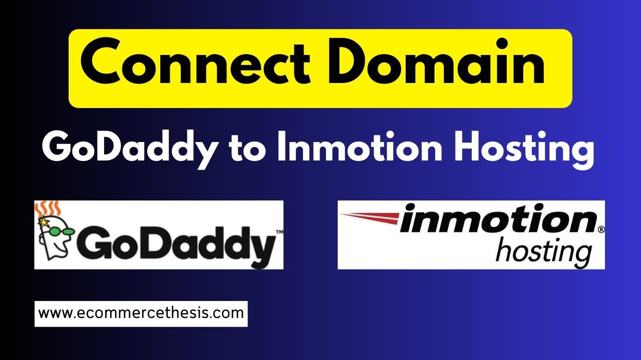 How to Connect Domain from GoDaddy to Inmotion hosting