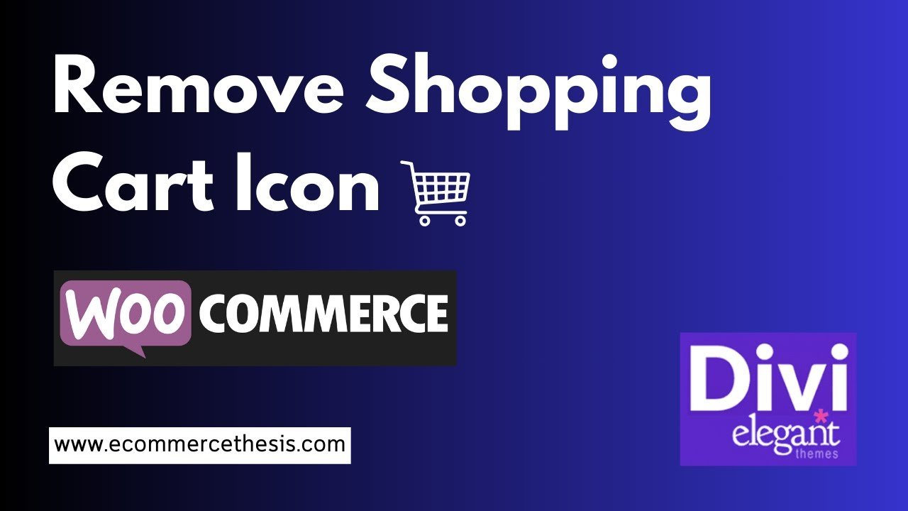 How to Remove Shopping Cart Icon from DIVI Elegant Themes Menu 