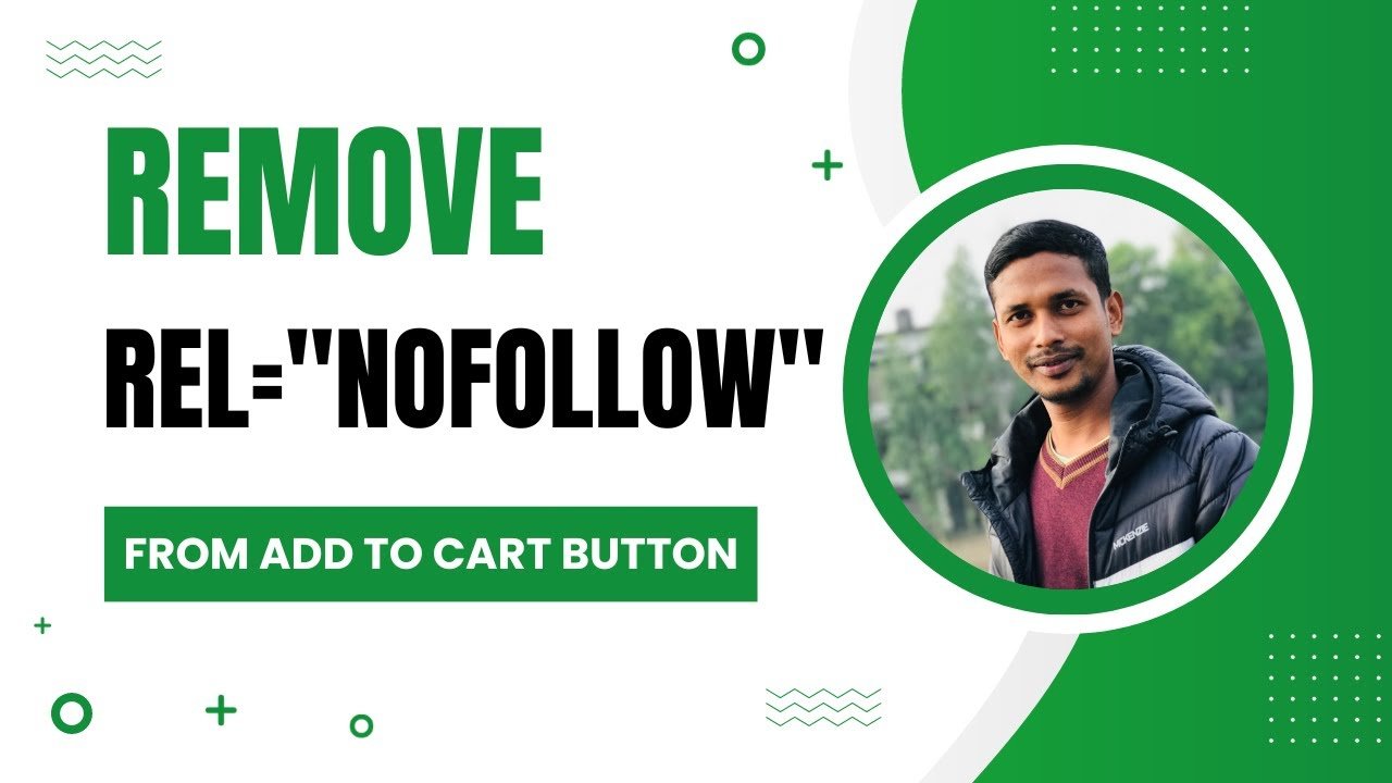 How to remove rel=”nofollow” from add to cart button in woocommerce