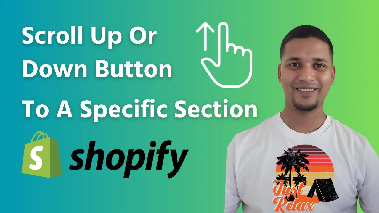 How To Add Custom Scroll Up Or Down Button To A Specific Section In Shopify