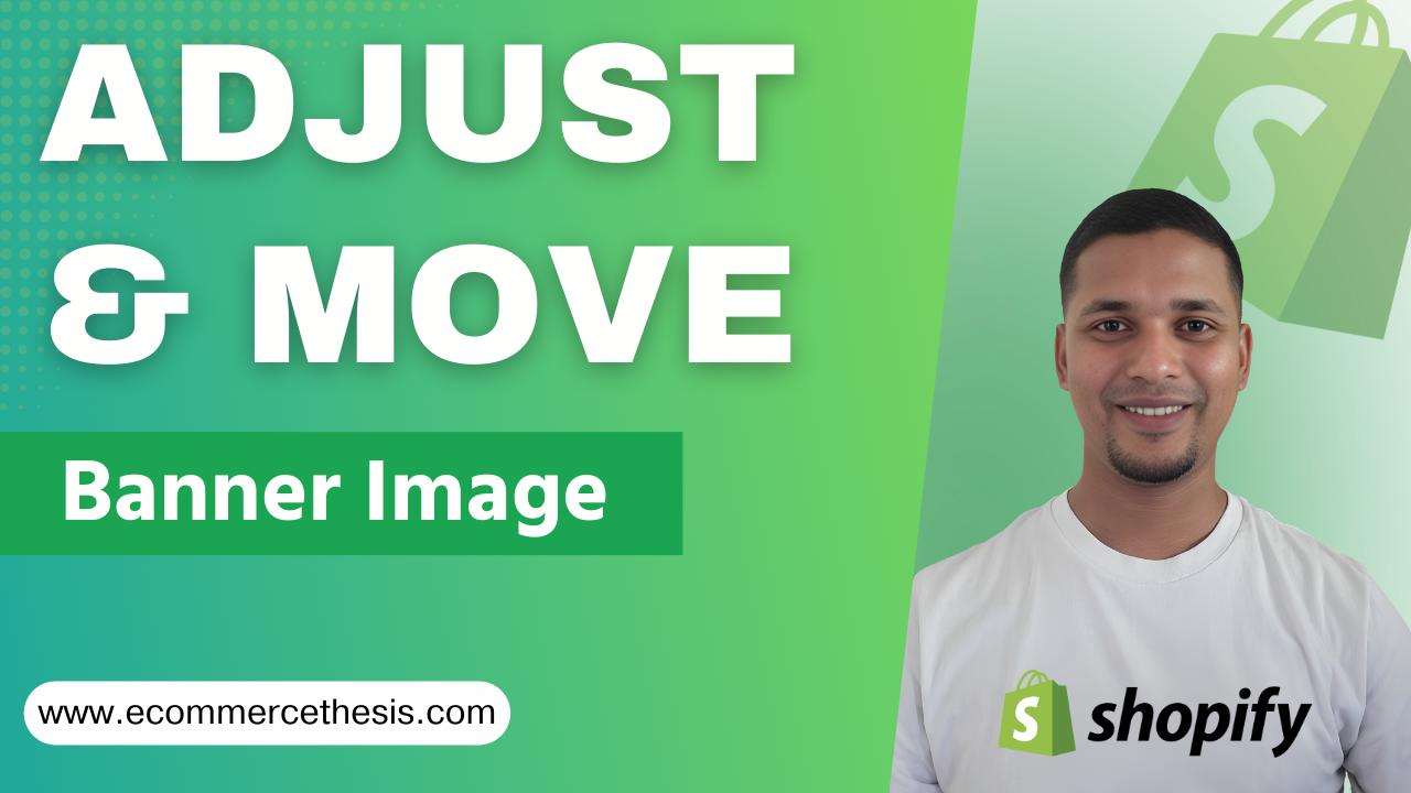 Adjust And Move Banner Image On Desktop In Shopify ✅ Easy