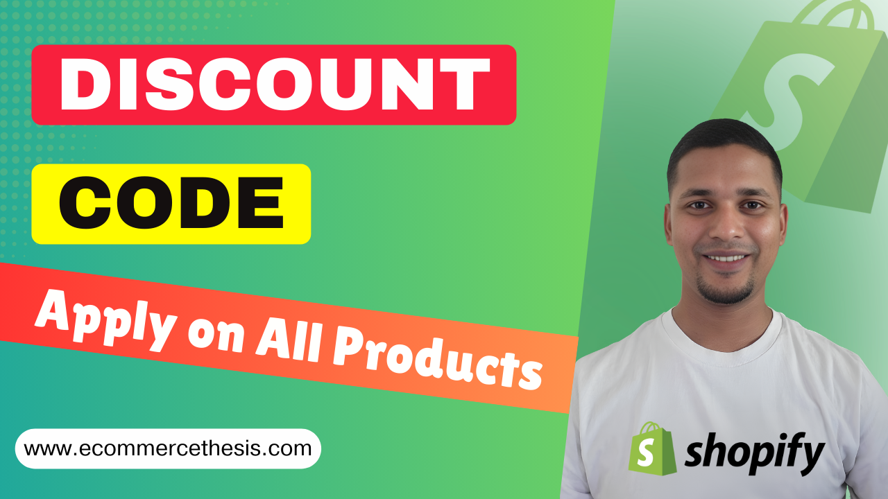 How to Apply a Discount Code on All Products in Shopify