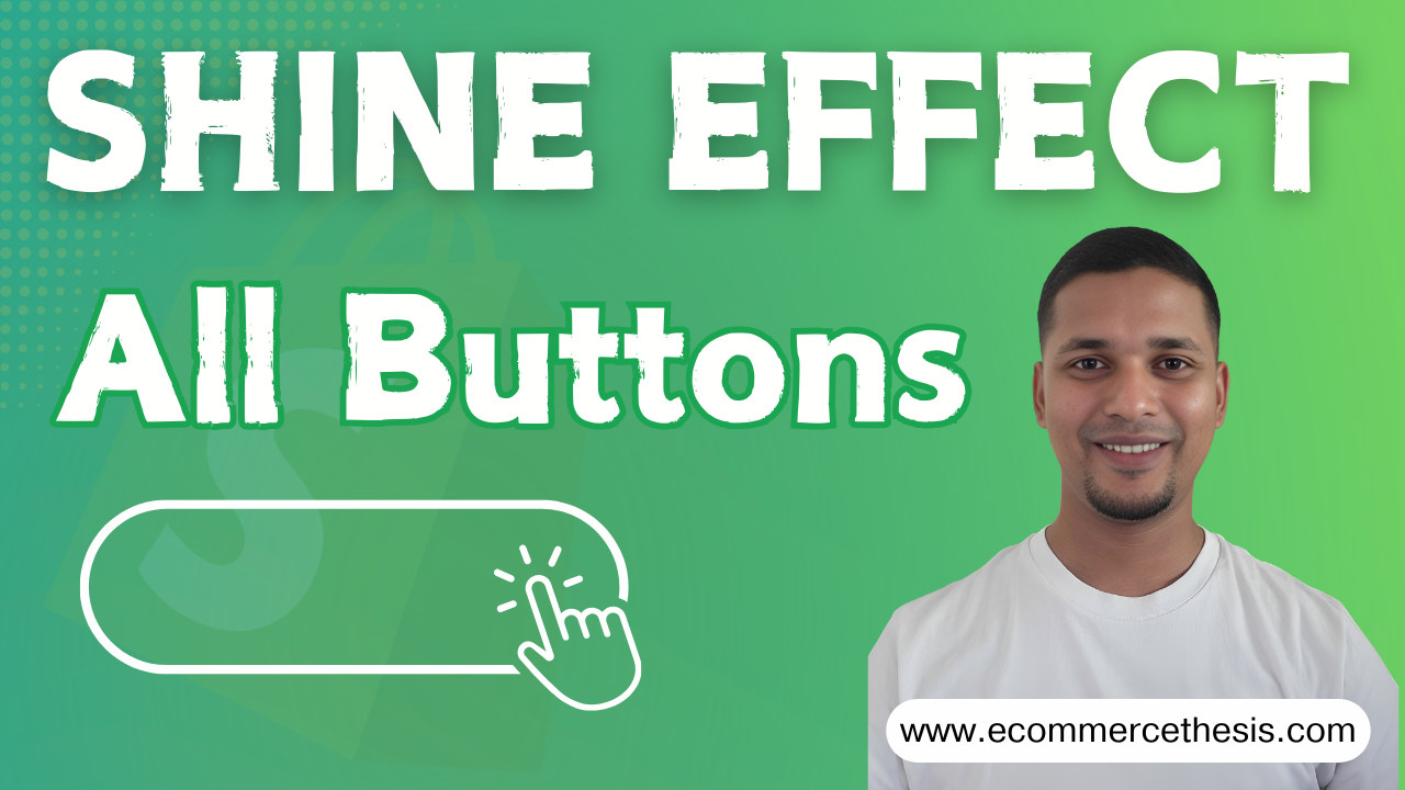 How To Add Shine Effect Animation To All Buttons In Shopify