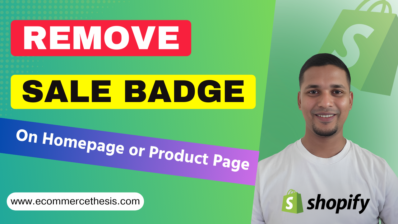 How To Remove Sale Badge On Homepage or Product Page in Shopify