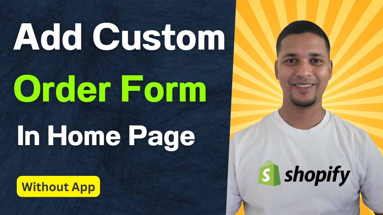 Add Featured Product With Custom Order Form In Shopify Home Page