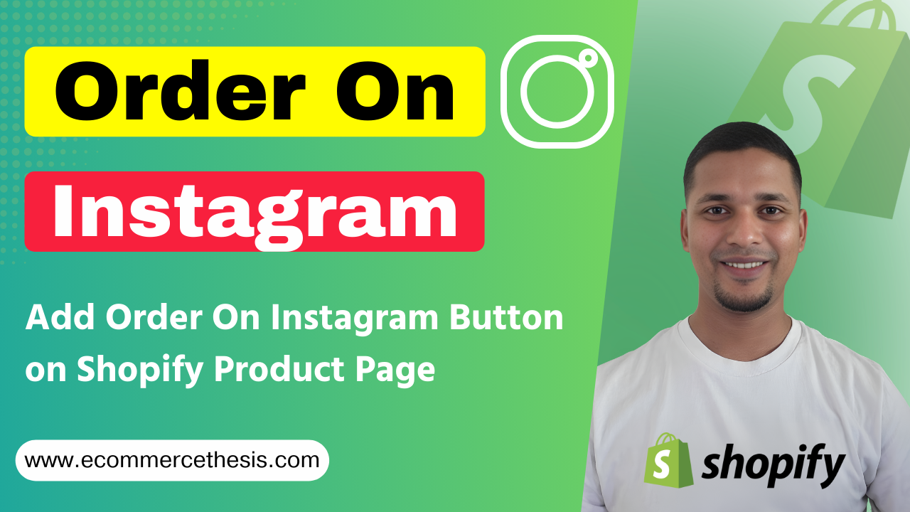 How to add Order On Instagram button in Shopify Product Page